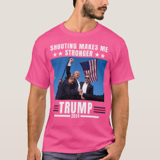 T-shirt Tir me rend plus fort Trump 2024