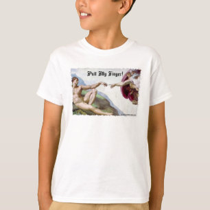 T-shirt Tire sur mon doigt - Michel-Ange Création Pet Humo