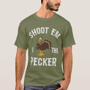 T-shirt Tirez Sur Em Dans La Chasse Pecker/Turquie