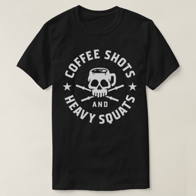 T-shirt Tirs À Café Et Squats Lourds (Design devant)
