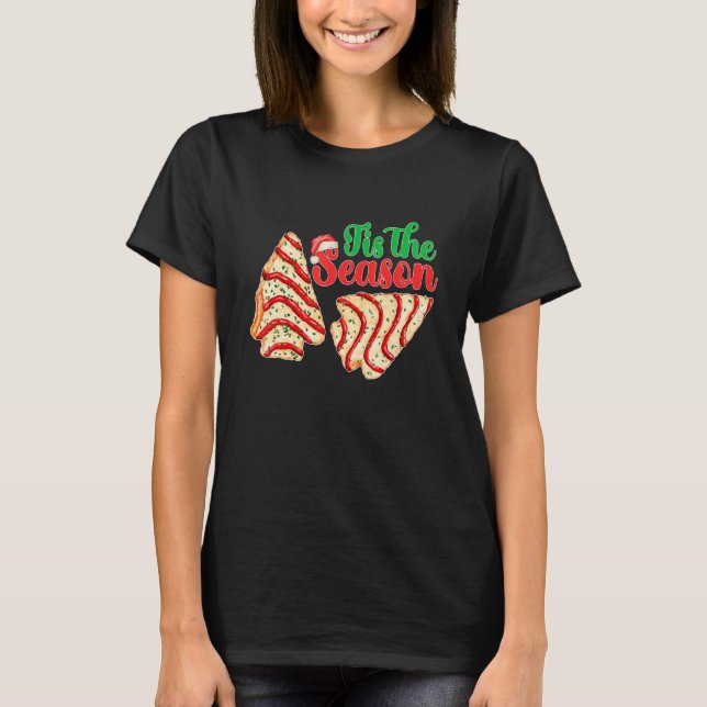 T-shirt Tis The Season Christmas Tree Cakes Debbie Becky J (Devant)