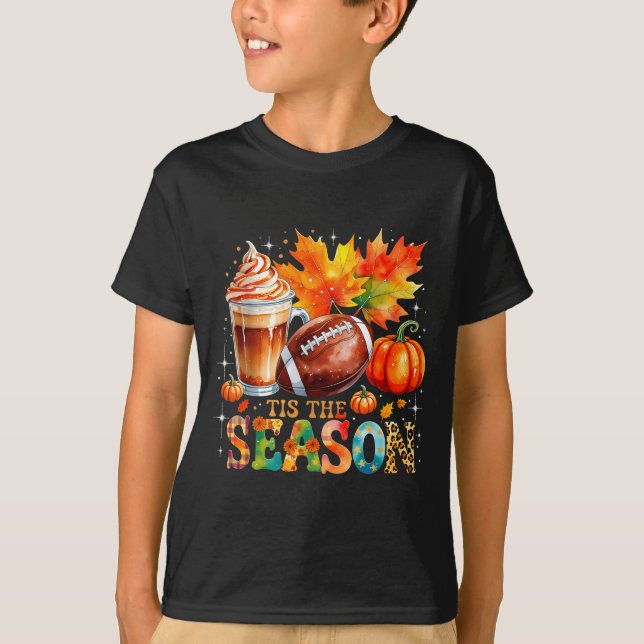 T-shirt Tis The Season Fall Coffee Football Autumn Gift  (Devant)