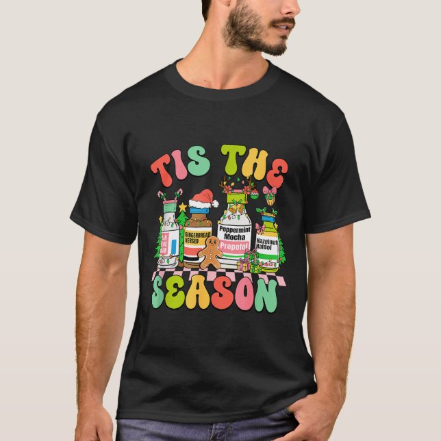 T-shirt Tis The Season Funny Nurse Christmas Bottles  (Devant)