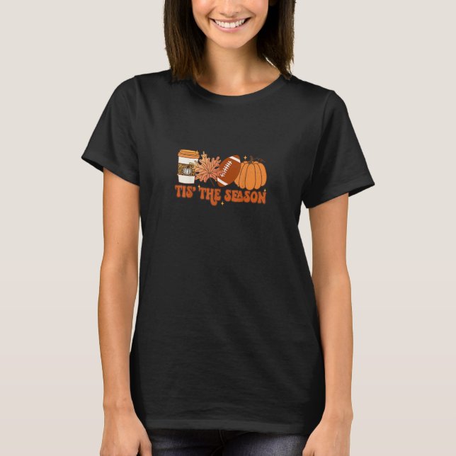 T-shirt Tis The Season Pumpkin Leaf Thanksgiving Football  (Devant)