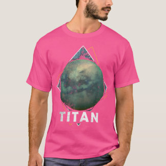 T-shirt Titan Moon Saturn Planet Système solaire Astronomi