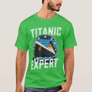 T-shirt Titanic Expert Drôle RMSitanic Cadeau Anniversaire