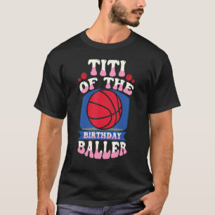 T-shirt Titi De L'Anniversaire Baller Basketball Thème Ann