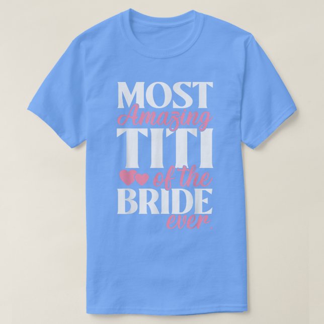 T-shirt Titi le plus Extraordinaire de la Mariage mariée (Design devant)