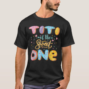 T-shirt Titi Of The Sweet One 1EBirthday Girl Donut Love