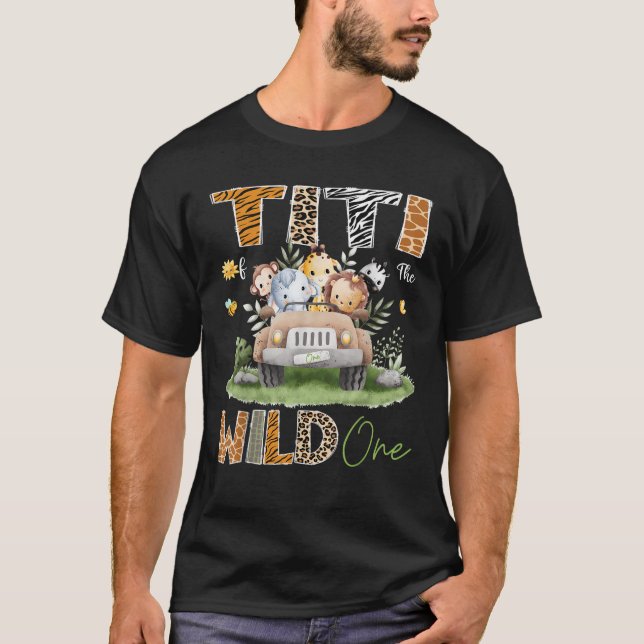 T-shirt Titi of the Wild One 1er Anniversaire Safari Anima (Devant)
