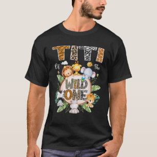 T-shirt Titi Of The Wild One First Birthday Safari Jungle