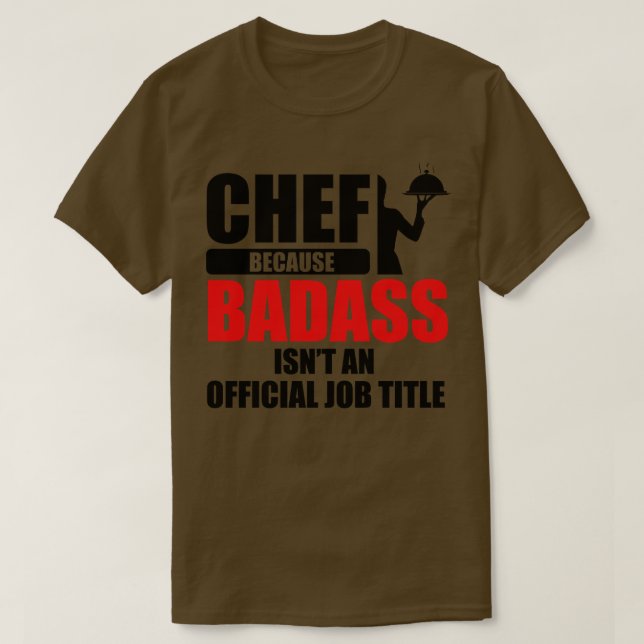 T-shirt Titre de l'emploi du chef badass (Design devant)