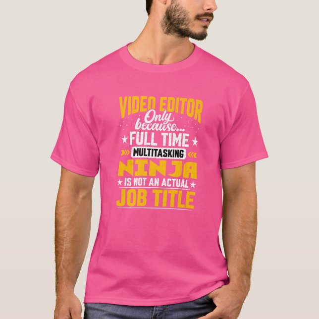T-shirt Titre de poste de vidéaste Monteur vidéo (Devant)
