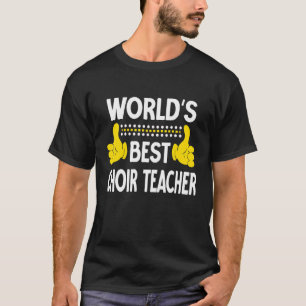 T-shirt Titre du poste de professeur de la meilleure chora