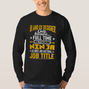 T-shirt Titre Du Travail Du Concepteur Ui Et Ux
