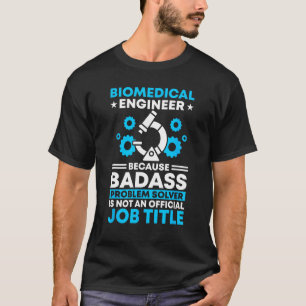 T-shirt Titre officiel de l'emploi Ingénieur biomédical bi