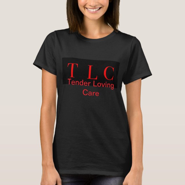 T-shirt TLC Tender Love Care (Devant)