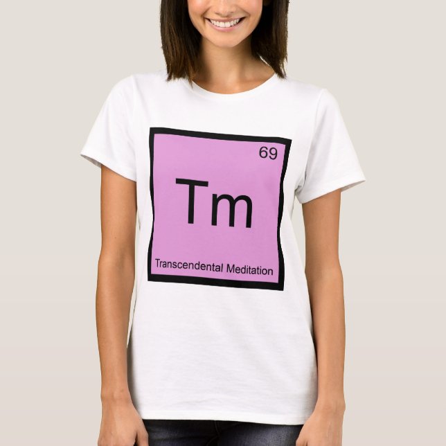 T-shirt Tm - Méditation Transcendantale Élément Chimique T (Devant)