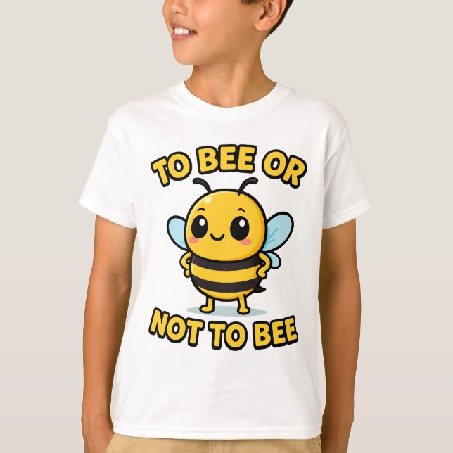 T-shirt To bee or not to bee (Devant)