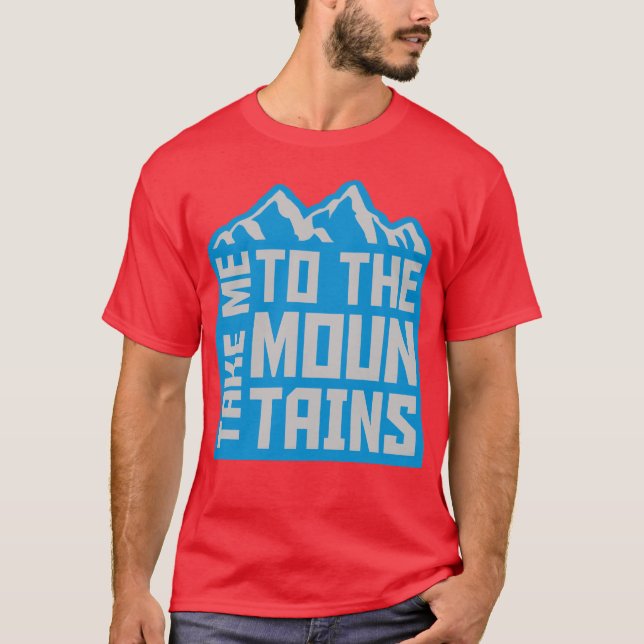T-shirt To the mountains quote vintage (Devant)