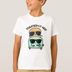 T-shirt Toasterly Hot Fundy Toaster Pun