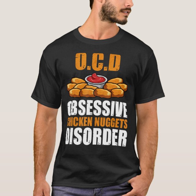 T-shirt TOC Trouble Obsessif des Nuggets de Poulet (Devant)
