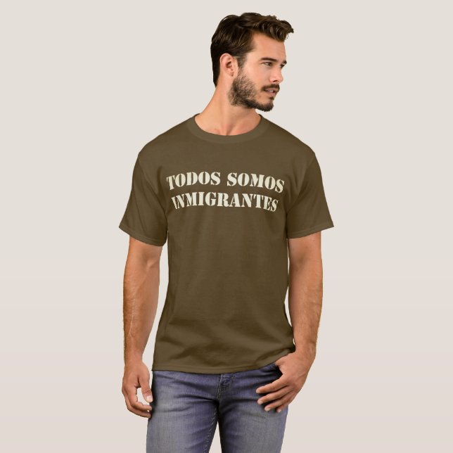 T-shirt Todos Somos Inmigrantes (Devant entier)