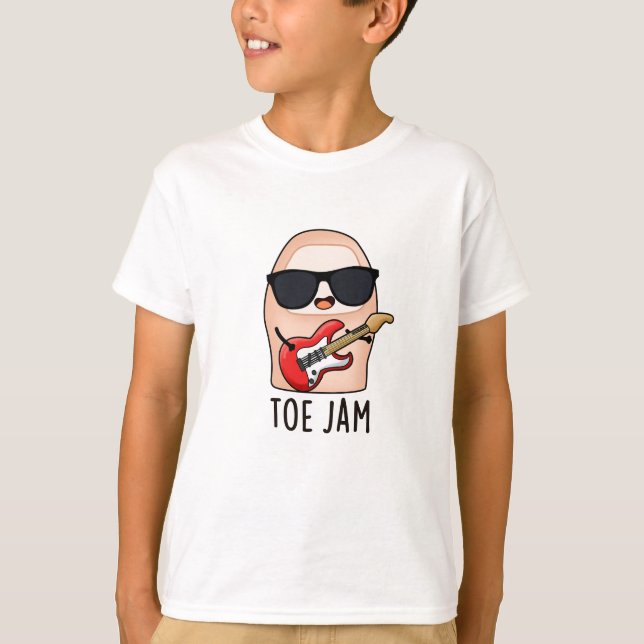 T-shirt Toe Jam Funny Big Toe Music Pun (Devant)