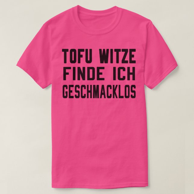 T-shirt Tofu Witze sind geschmacklos (Design devant)