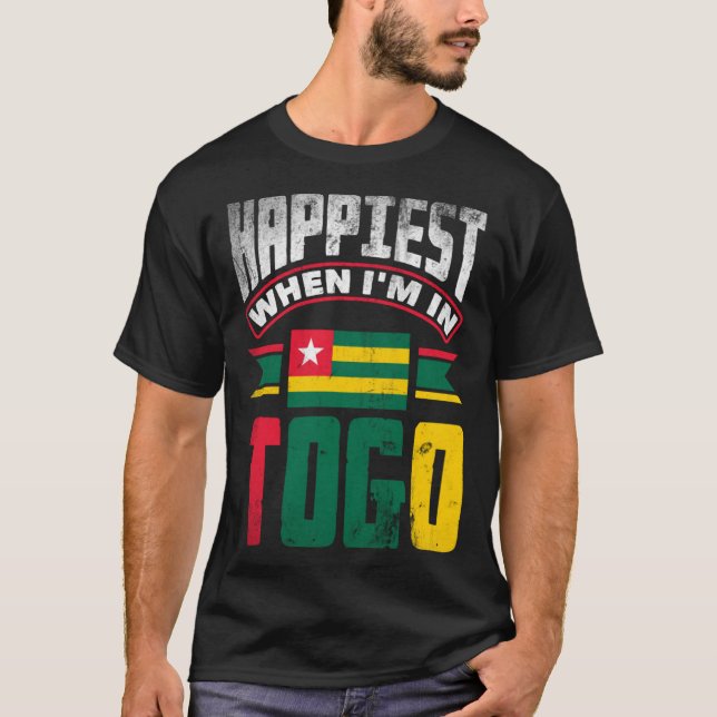 T-shirt Togolese Togo Togolese Flag Happiest When Im In To (Devant)