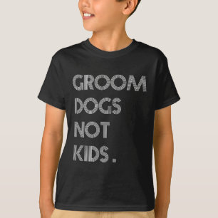 T-shirt Toiletter des chiens pas des enfants Mème de chien