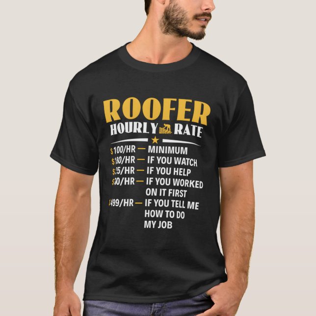 T-shirt Toiture à tarif horaire Roofer (Devant)