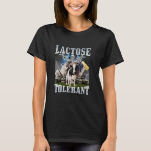 T-shirt Tolérant au lactose Funny Trending Meme Sarcasme