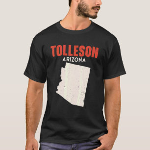 T-shirt Tolleson Arizona USA State America Travel Arizona