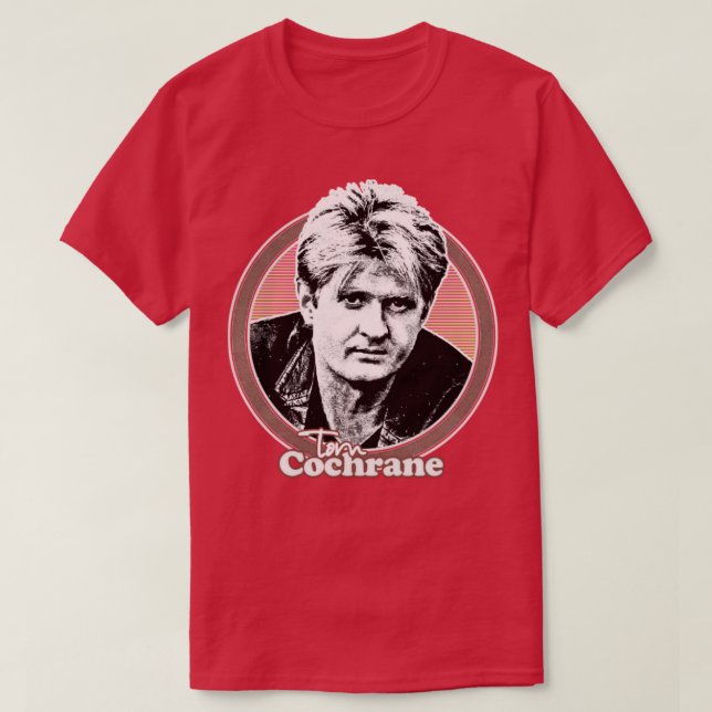 T-shirt Tom Cochrane Style Rétro Design (Design devant)