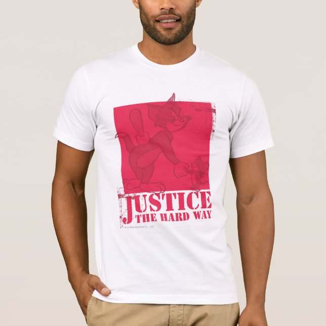 T-shirt Tom et Jerry Justice The Hard Way (Devant)