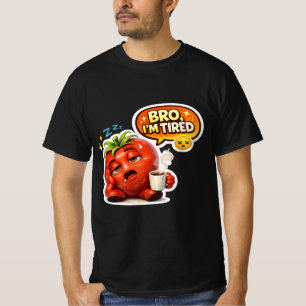 T-shirt Tomate Fatigué Drôle Frère Je Suis Fatigué Mignon