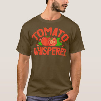 T-shirt Tomate Whisperer Red Tomatoes Planter Agriculteurs