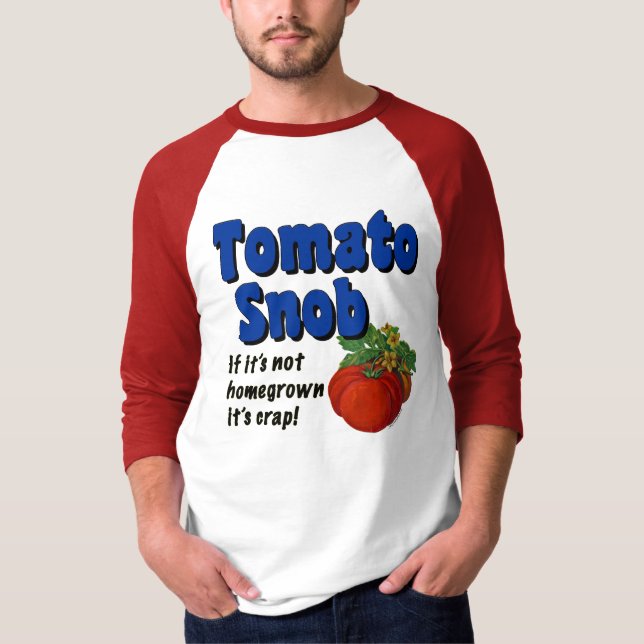 T-shirt Tomato Snob Drôle Jardinage Tee (Devant)