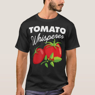 T-shirt Tomato Whisperer Funny Vegan Farmer Garden Farm Lo