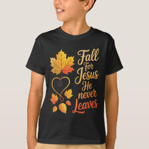 T-shirt Tombez Amoureux de Jésus Il ne Quitte Jamais - Chr