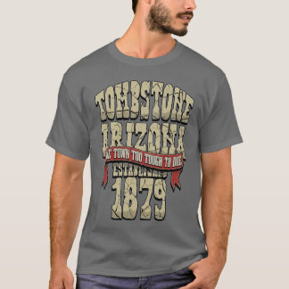 T-shirt Tombstone Arizona