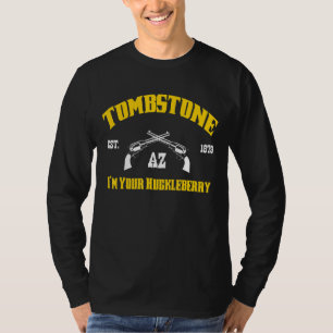 T-shirt Tombstone Az Est Je suis Votre Huckleberry