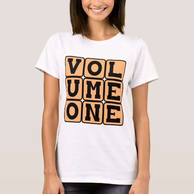 T-shirt Tome un, Premier Volume (Devant)