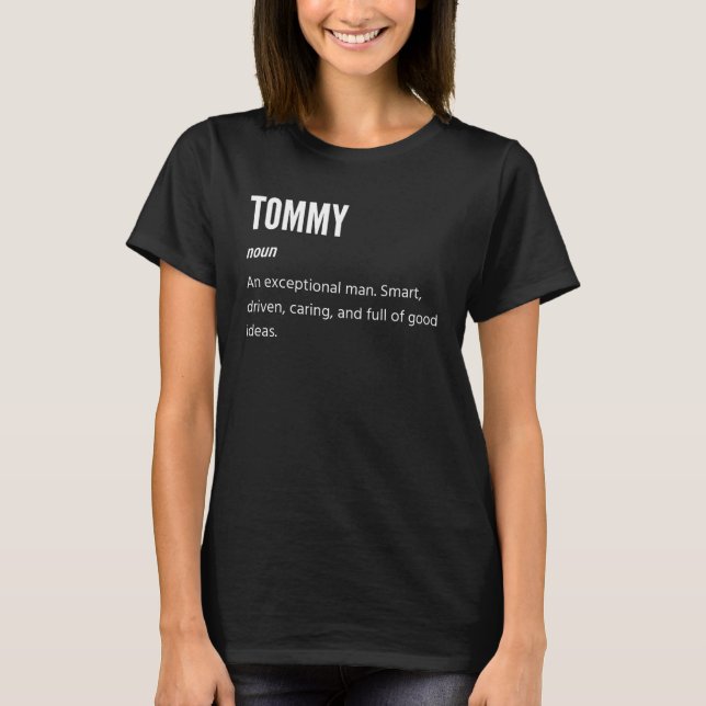 T-shirt Tommy  Nom Un Homme Exceptionnel (Devant)