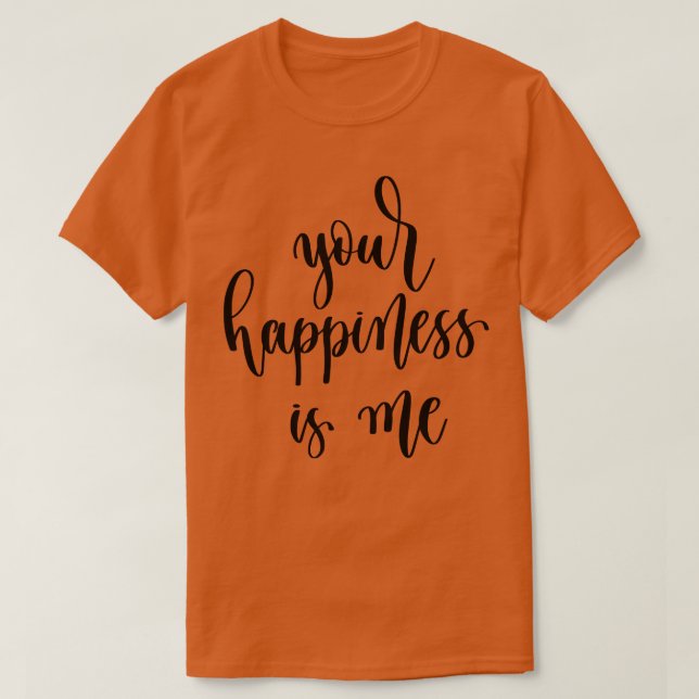T-shirt Ton Bonheur Est Moi 1 (Design devant)