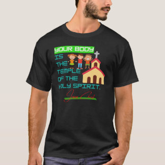 T-shirt Ton corps était le temple de l'esprit sacré à l'in