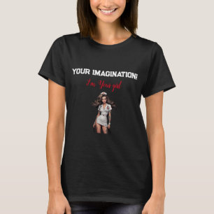 T-shirt Ton imagination, je suis ta fille