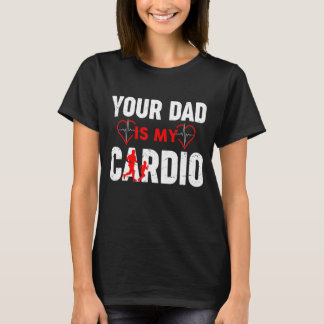 T-shirt Ton père est ma Fête des pères Cardio Papa & Son