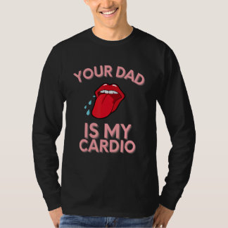 T-shirt Ton Père Est Mon Cardio Citations Pun Humour Sarca